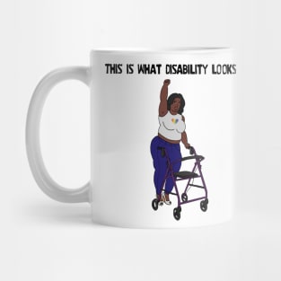 This Is What Disability Looks Like Walker Mug